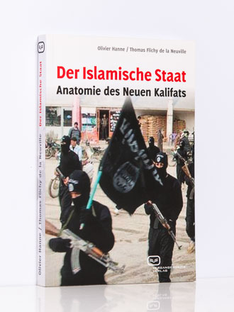 O. Hanne / T. Flichy de La Neuville: Der Islamische Staat