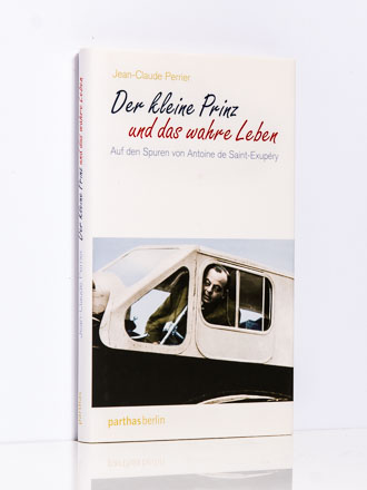 Jean-Claude Perrier: Der kleine Prinz und das wahre Leben