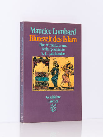 Maurice Lombard: Blütezeit des Islam