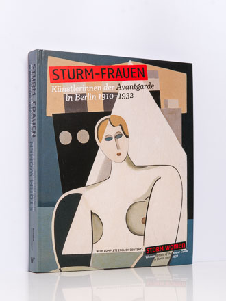 STURM-FRAUEN. Künstlerinnen der Avantgarde