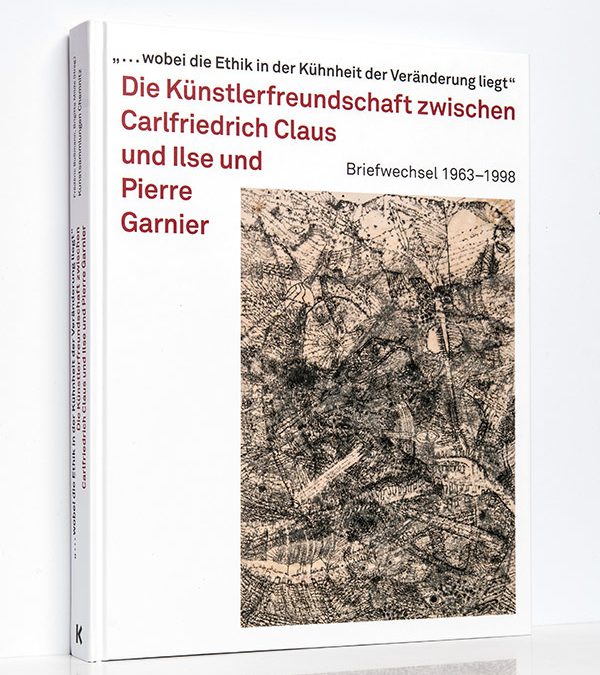 Briefe, Manifeste u. a. von Ilse und Pierre Garnier